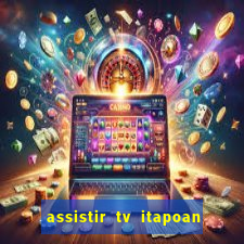 assistir tv itapoan record bahia ao vivo gratis