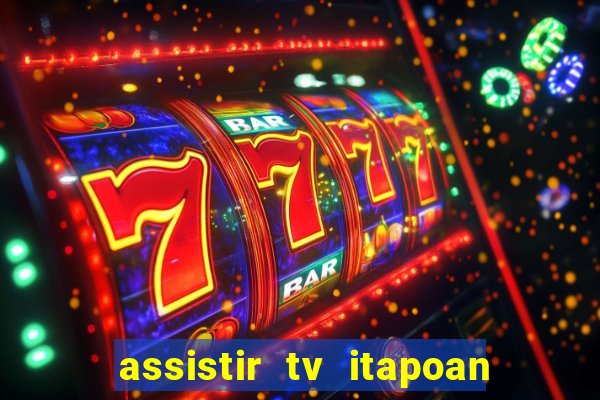 assistir tv itapoan record bahia ao vivo gratis