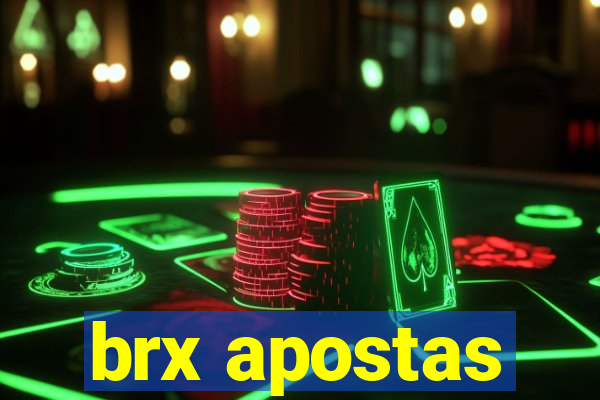 brx apostas