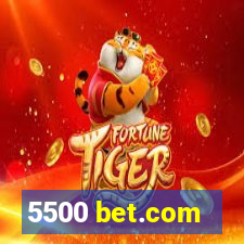 5500 bet.com