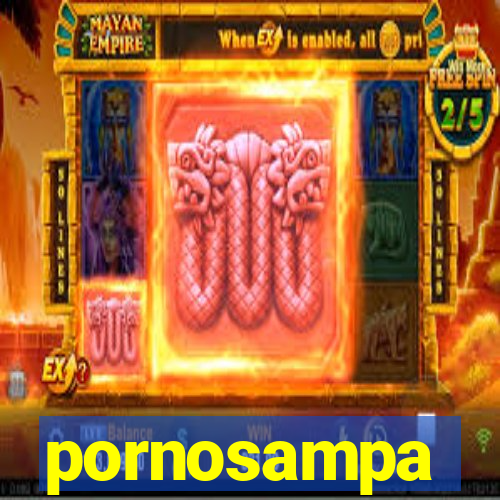 pornosampa