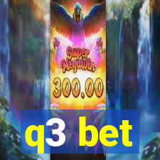 q3 bet