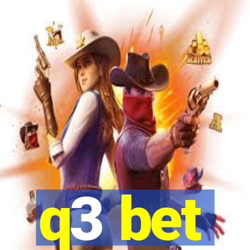 q3 bet