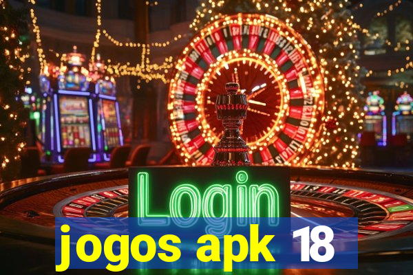 jogos apk 18