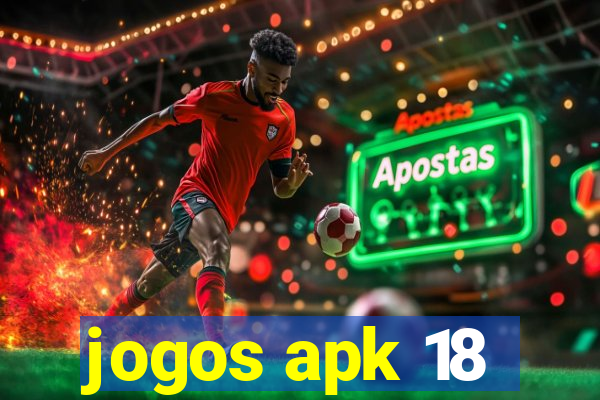 jogos apk 18