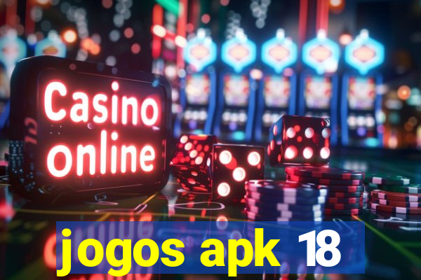 jogos apk 18