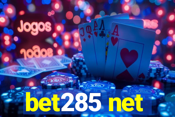 bet285 net