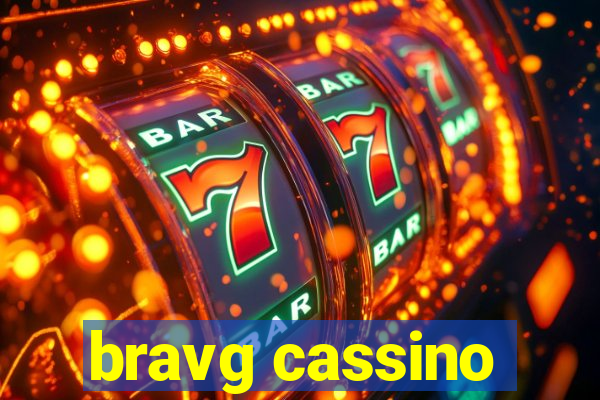 bravg cassino