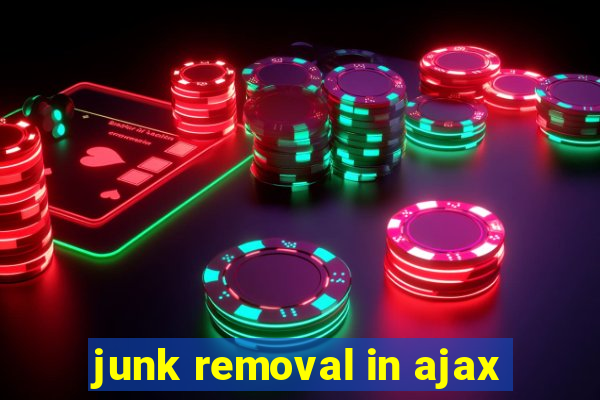 junk removal in ajax