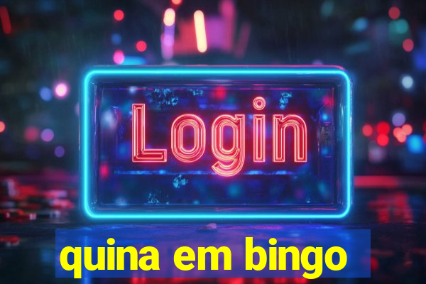 quina em bingo