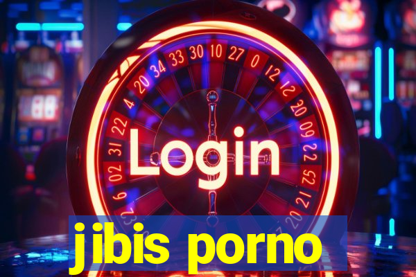 jibis porno