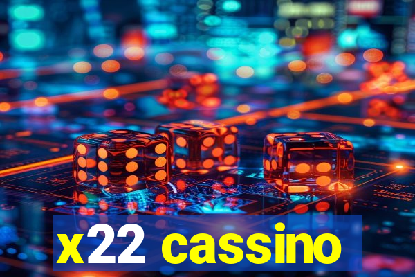 x22 cassino