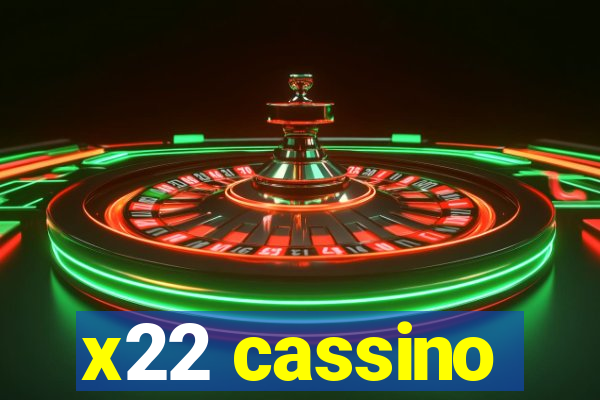 x22 cassino