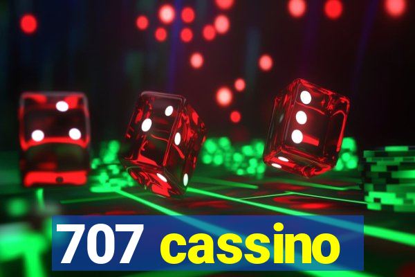 707 cassino