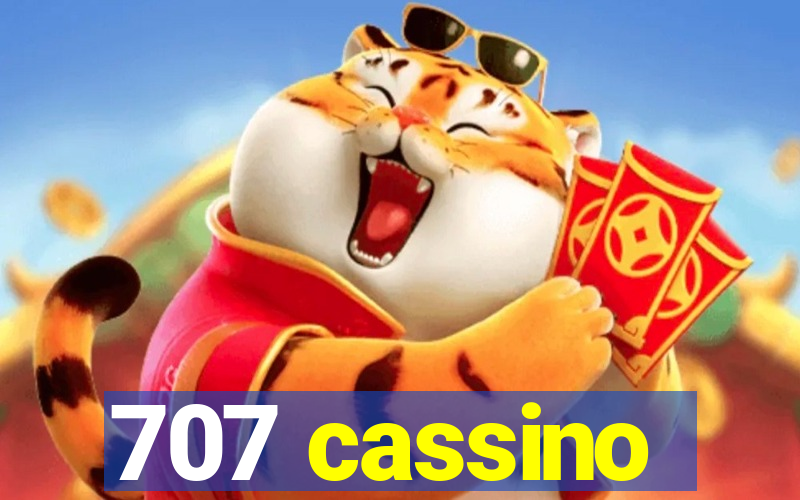 707 cassino