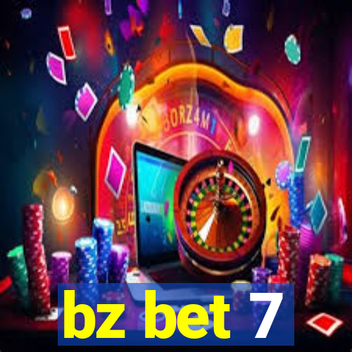 bz bet 7