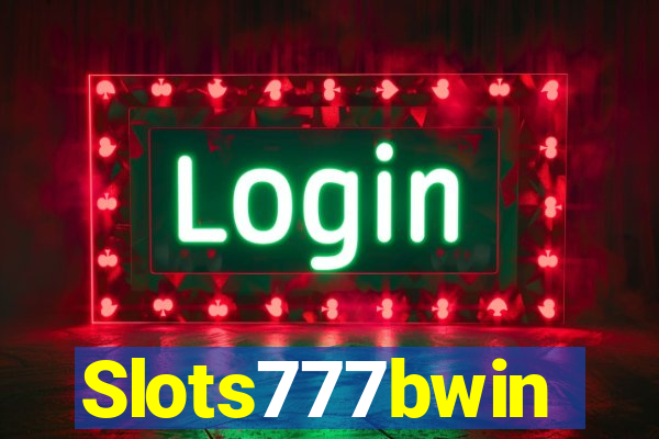 Slots777bwin