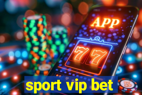 sport vip bet