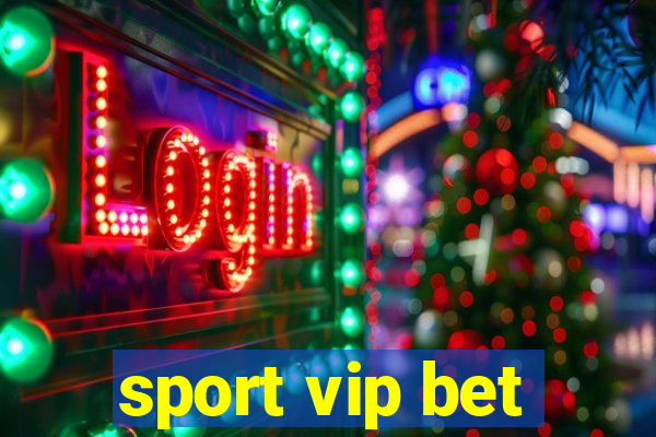 sport vip bet