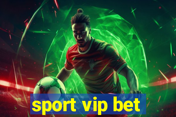 sport vip bet