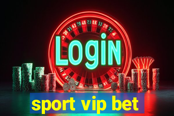 sport vip bet