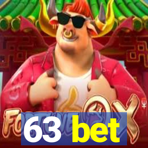 63 bet