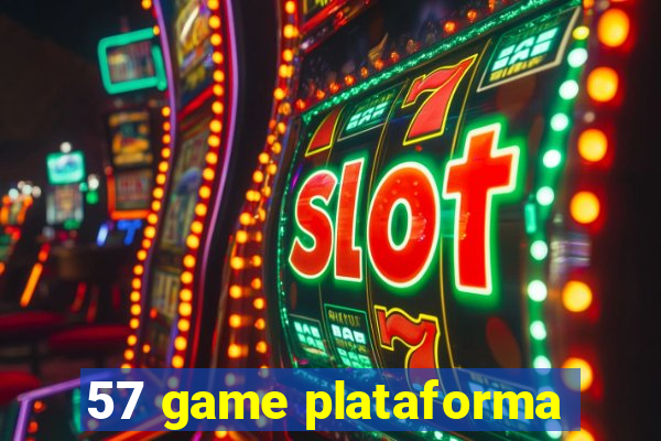 57 game plataforma