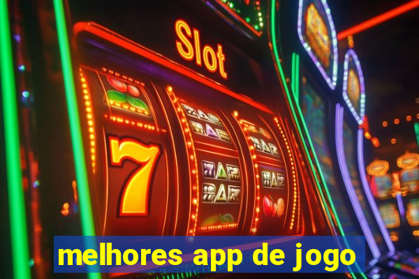 melhores app de jogo