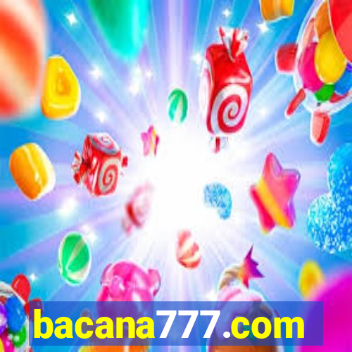 bacana777.com