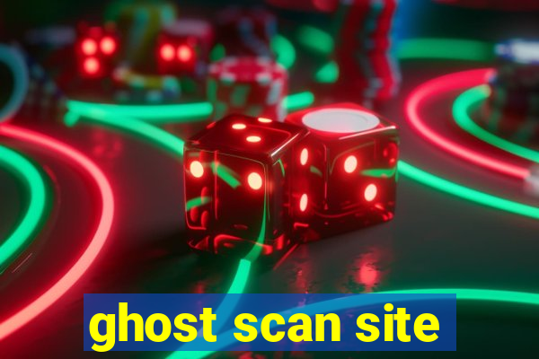 ghost scan site