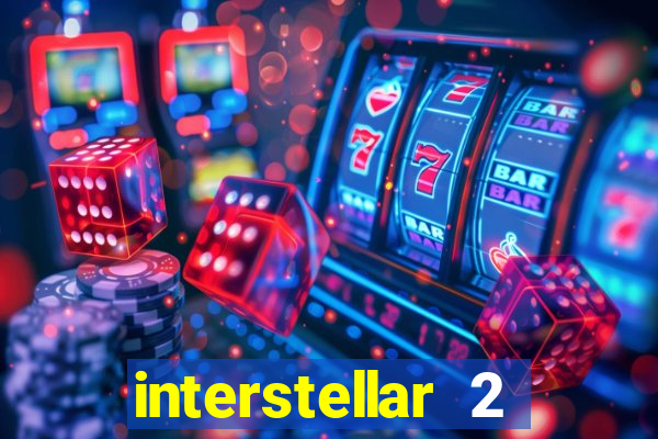 interstellar 2 operation terra 2040