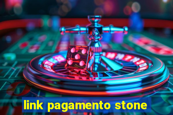 link pagamento stone