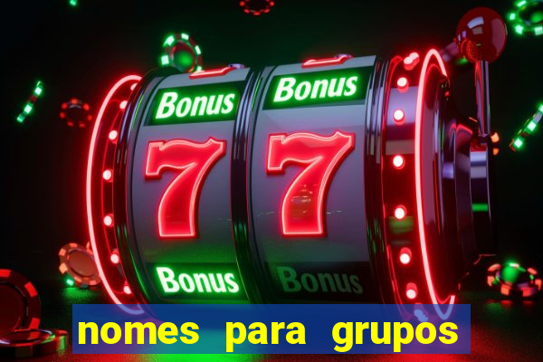 nomes para grupos de loteria no zap