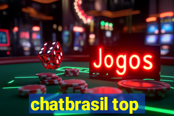 chatbrasil top