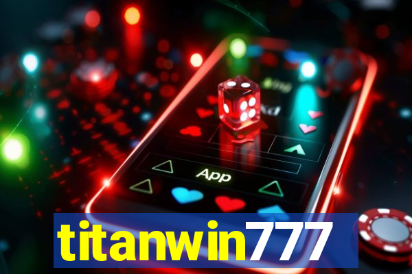 titanwin777