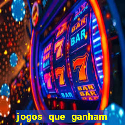 jogos que ganham dinheiro de verdade