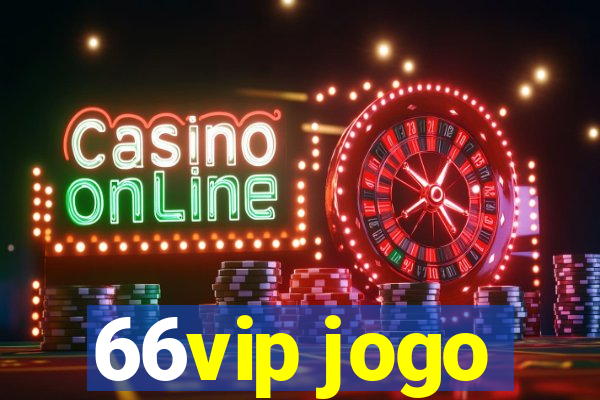 66vip jogo