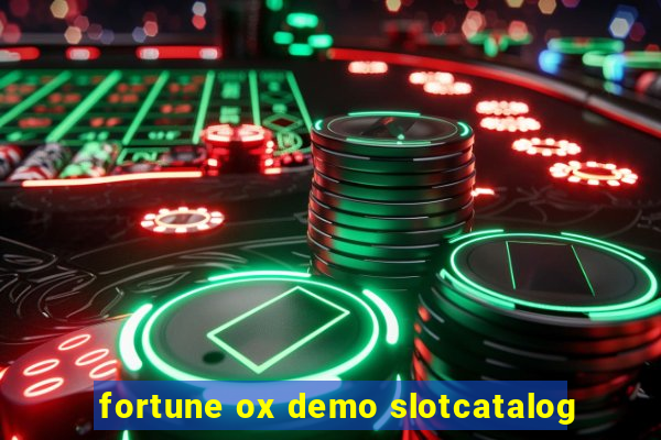 fortune ox demo slotcatalog