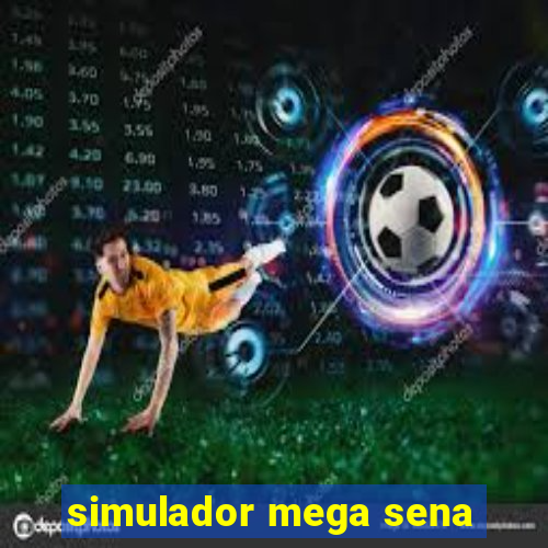 simulador mega sena