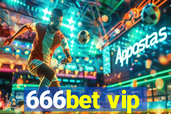 666bet vip