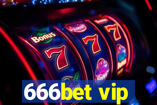 666bet vip