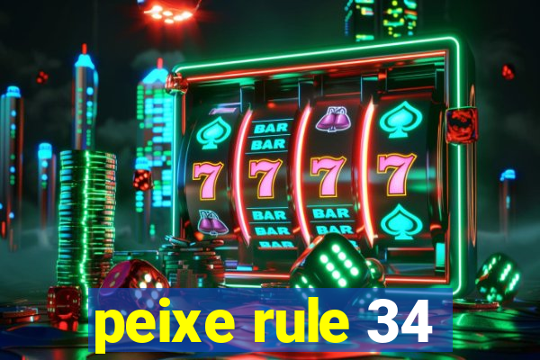 peixe rule 34