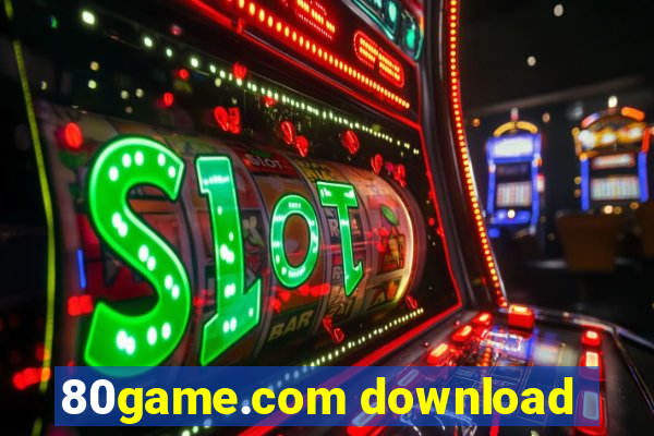 80game.com download