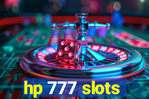 hp 777 slots