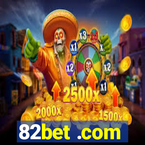 82bet .com