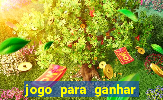 jogo para ganhar dinheiro de verdade no pix na hora