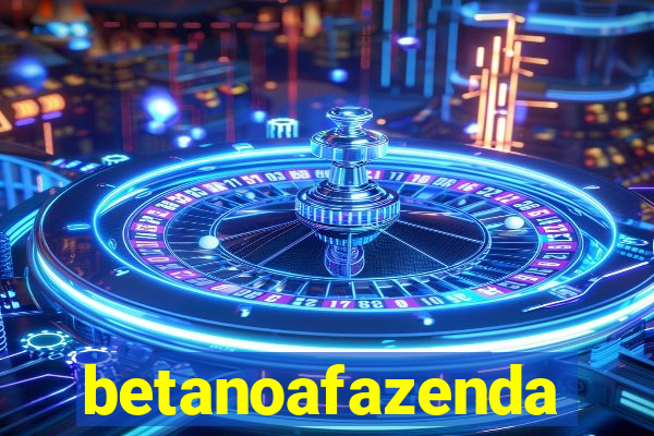 betanoafazenda