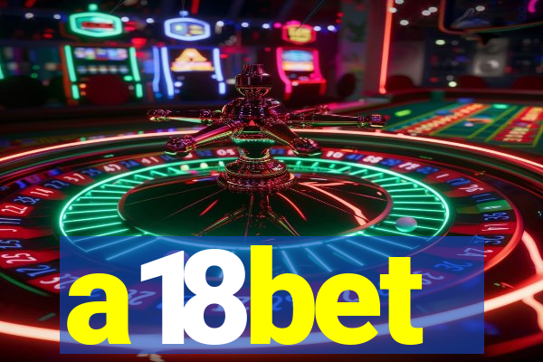 a18bet