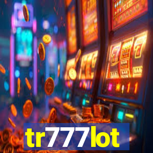 tr777lot