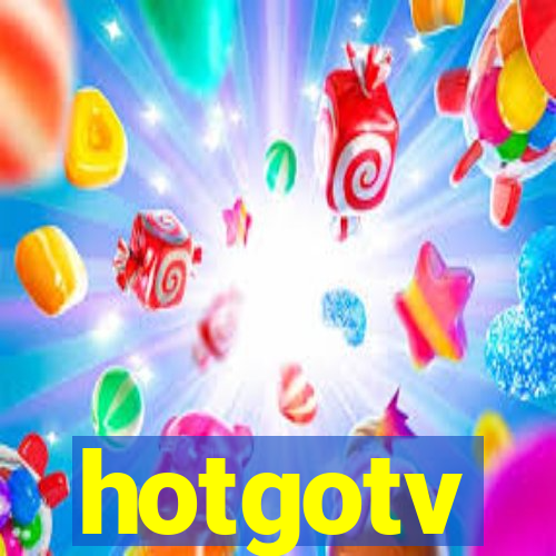 hotgotv